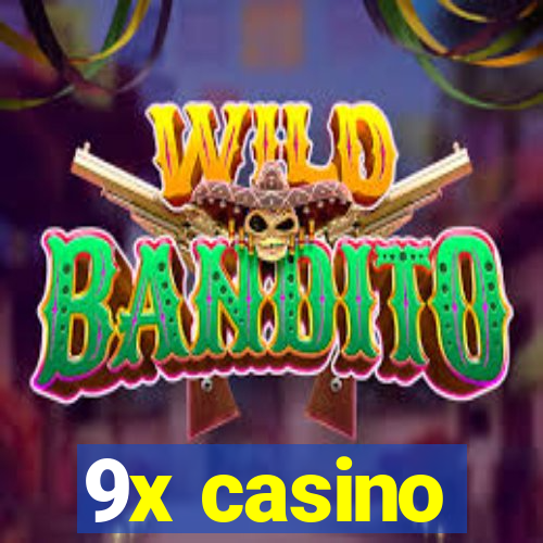 9x casino